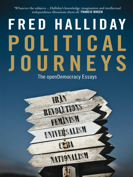 Title details for Political Journeys by Fred Halliday - Available